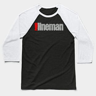 Lineman Baseball T-Shirt